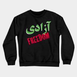 Azadi / Freedom Crewneck Sweatshirt